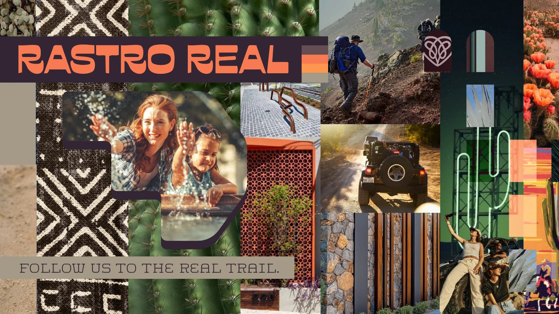The Rastro Real board from the Anthem at Merrill Ranch strategy: the name and the line "Follow us to the real trail." over a collage of desert textures, a mother and daughter splashing in a fountain, a hiker on a ridge, a jeep on a dirt road, rust-red steel screens and a neon cactus sign